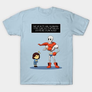 Never fear for I'm here for you T-Shirt